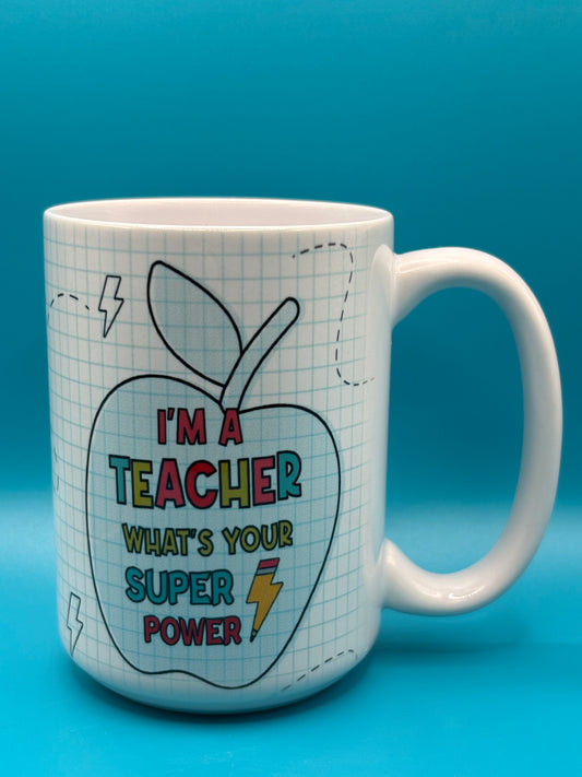 Superhero Teacher - 15oz Mug